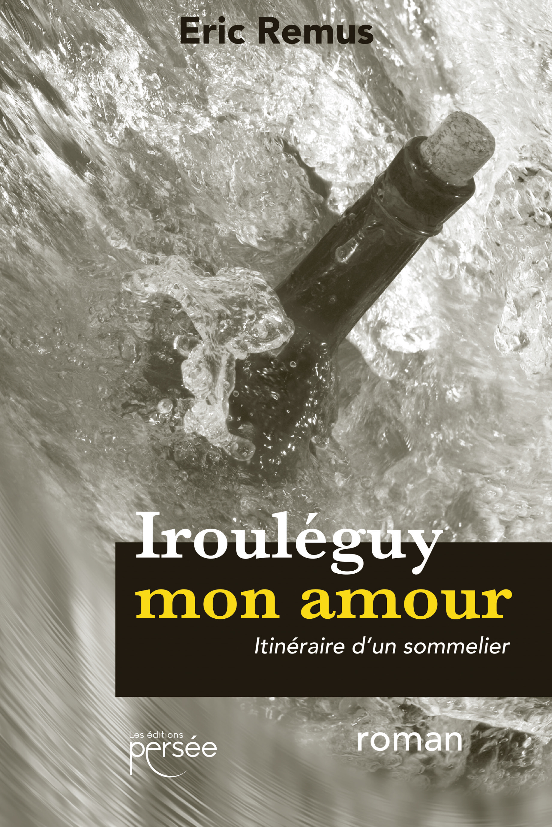 Irouléguy mon amour. Itinéraire d'un sommelier photo