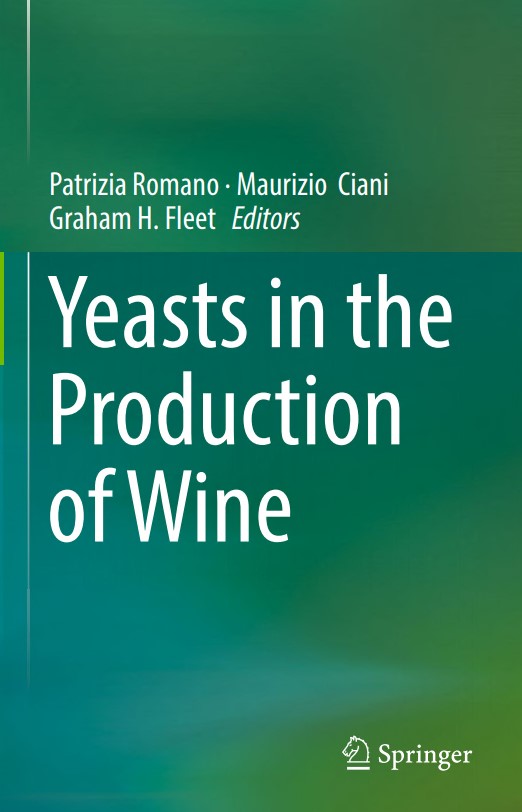 Yeasts in the Production of Wine.