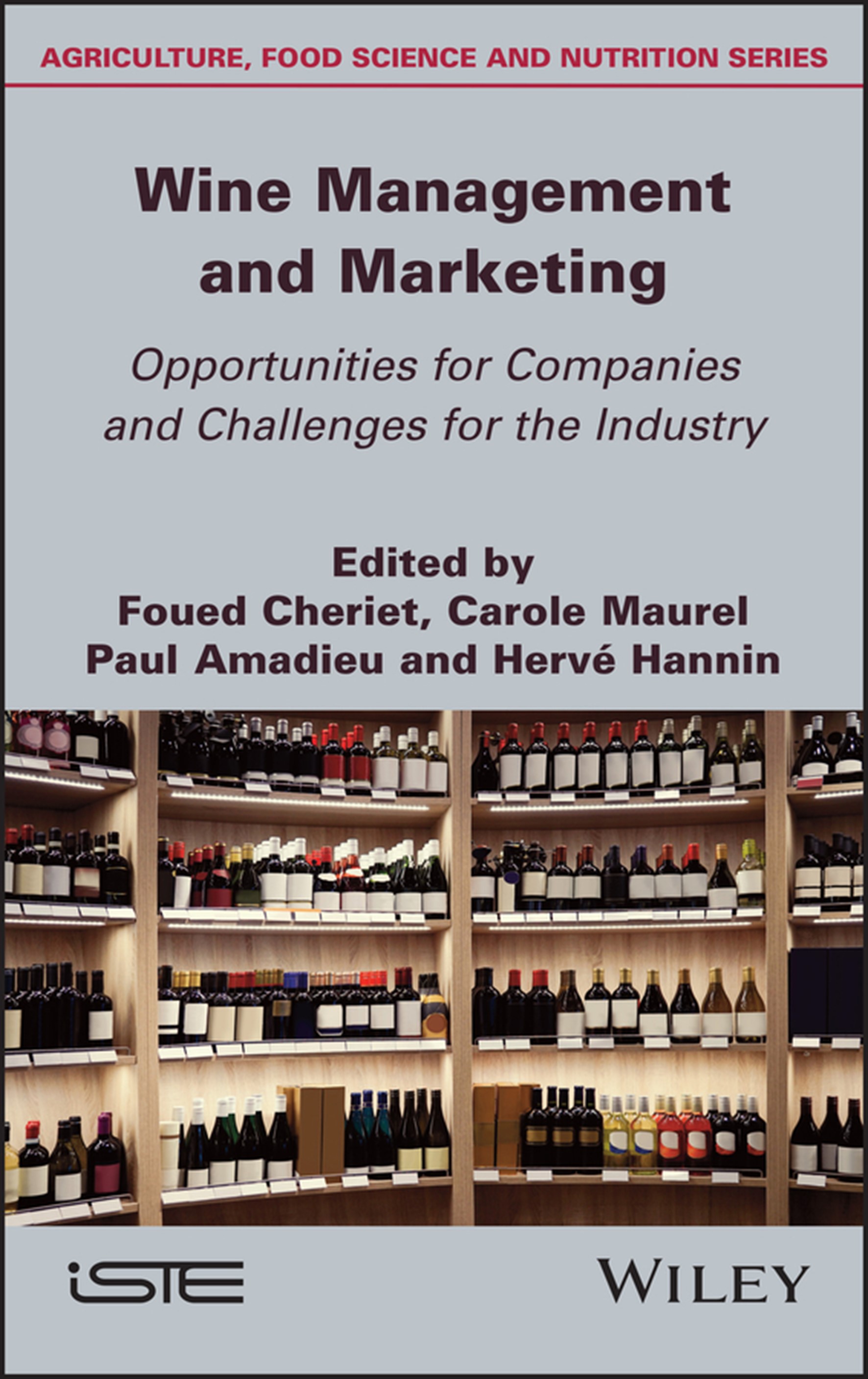 Wine Management and Marketing. Opportunities for Companies and Challenges for the Industry