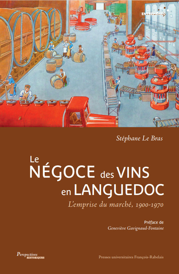 Le négoce des vins en Languedoc. L'emprise du marché, 1900-1970