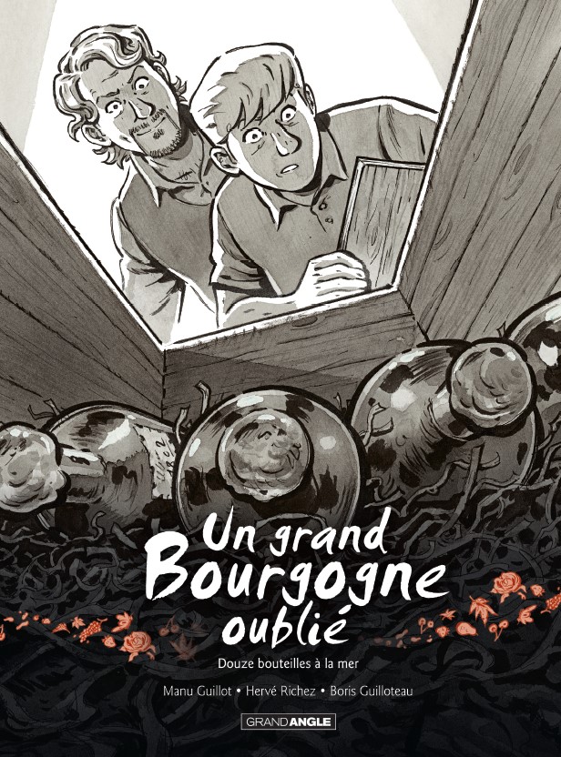 Un grand Bourgogne oublié. Douze bouteilles à la mer 