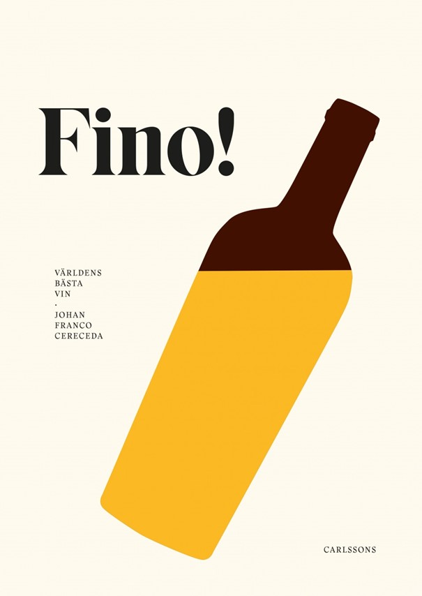 Fino! Världens bästa vin.