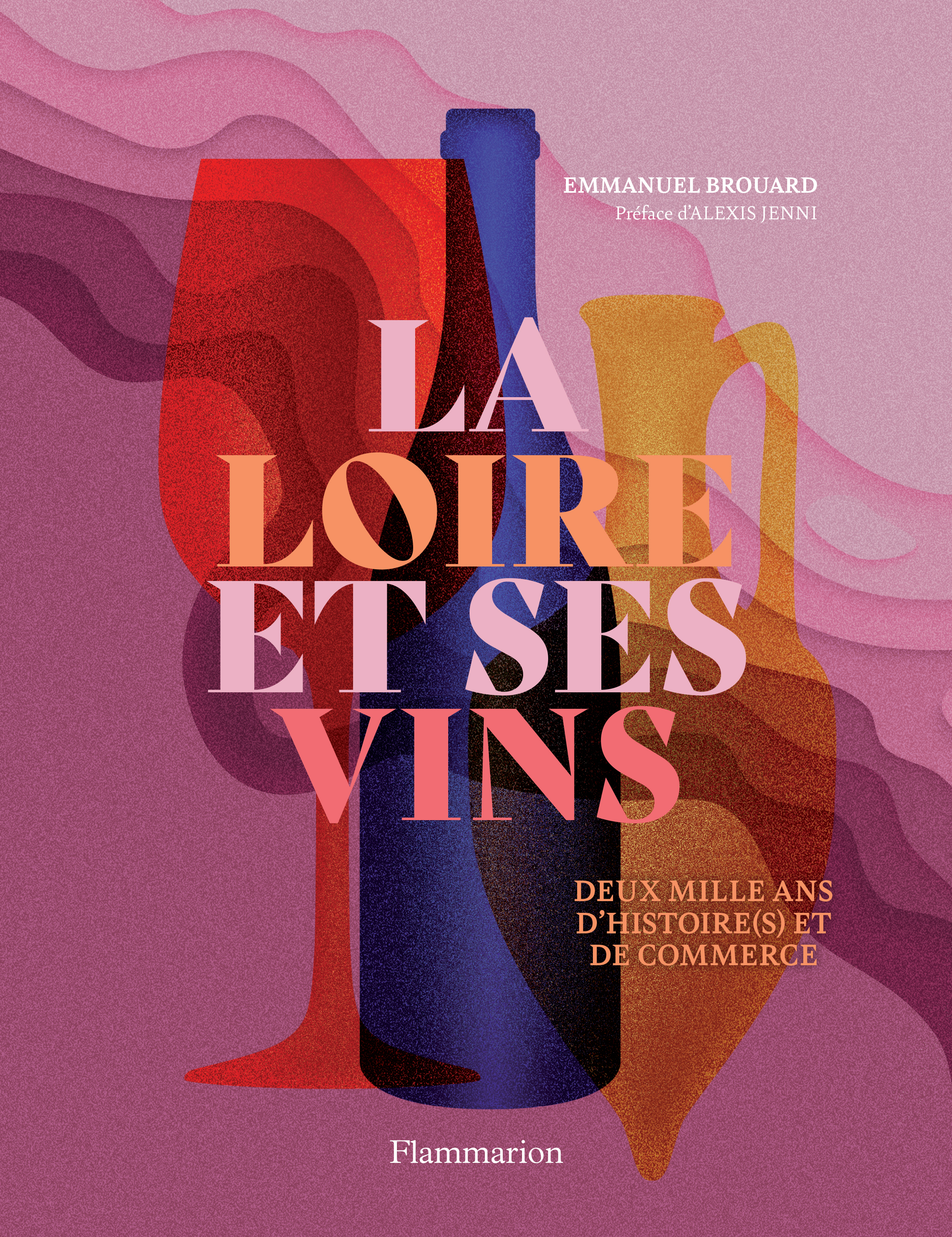 la Loire et ses vins
