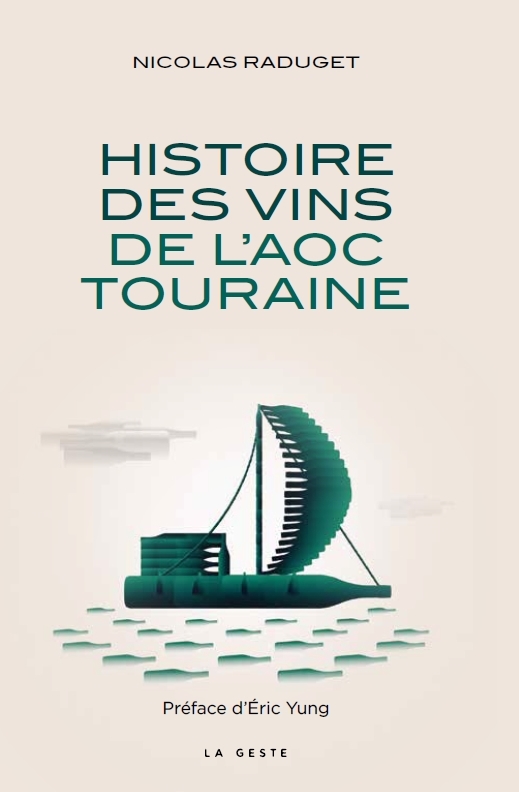 Histoire des vins de l'AOC Touraine