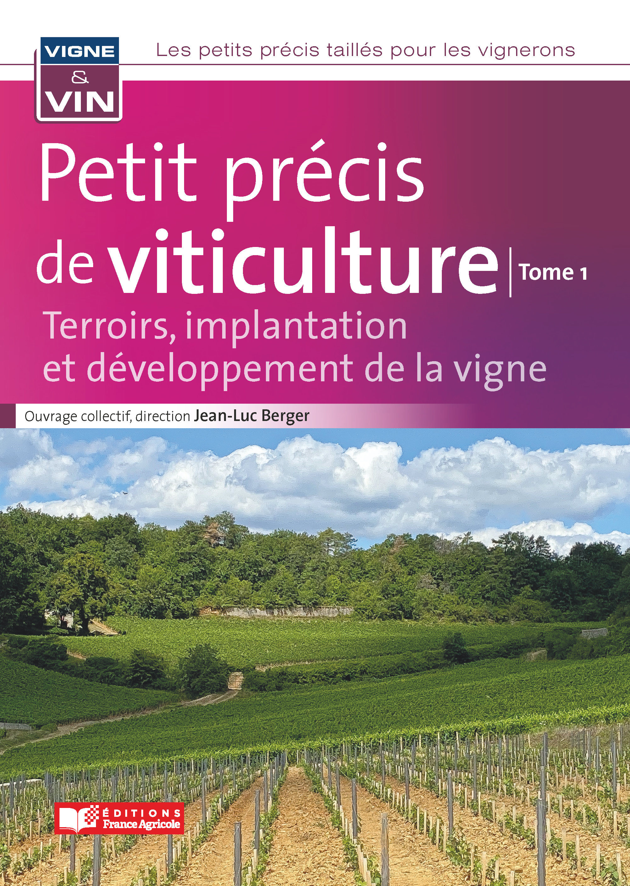 Petit précis de viticulture Tome 1