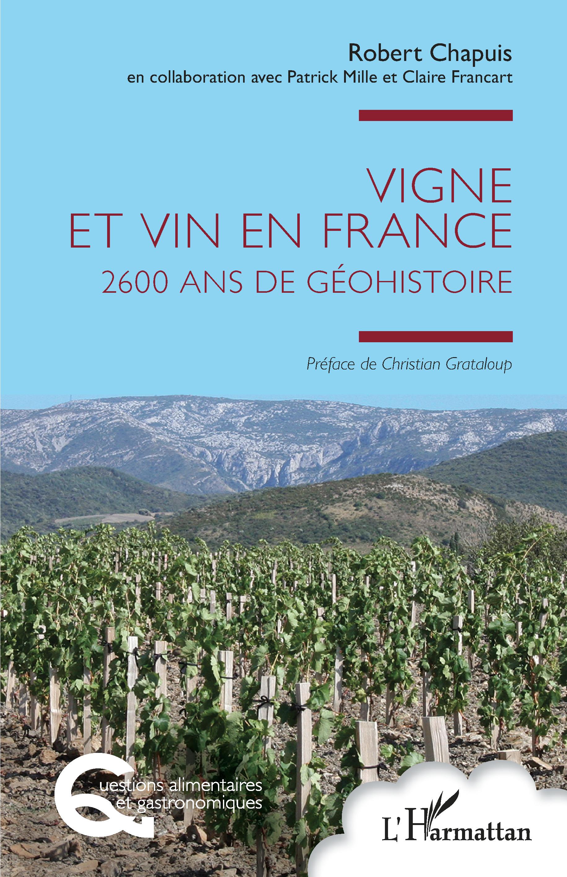 cover Vigne et vin en France. 2600 ans de géohistoire