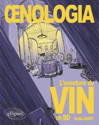 Œnologia, l'aventure du vin en BD book cover